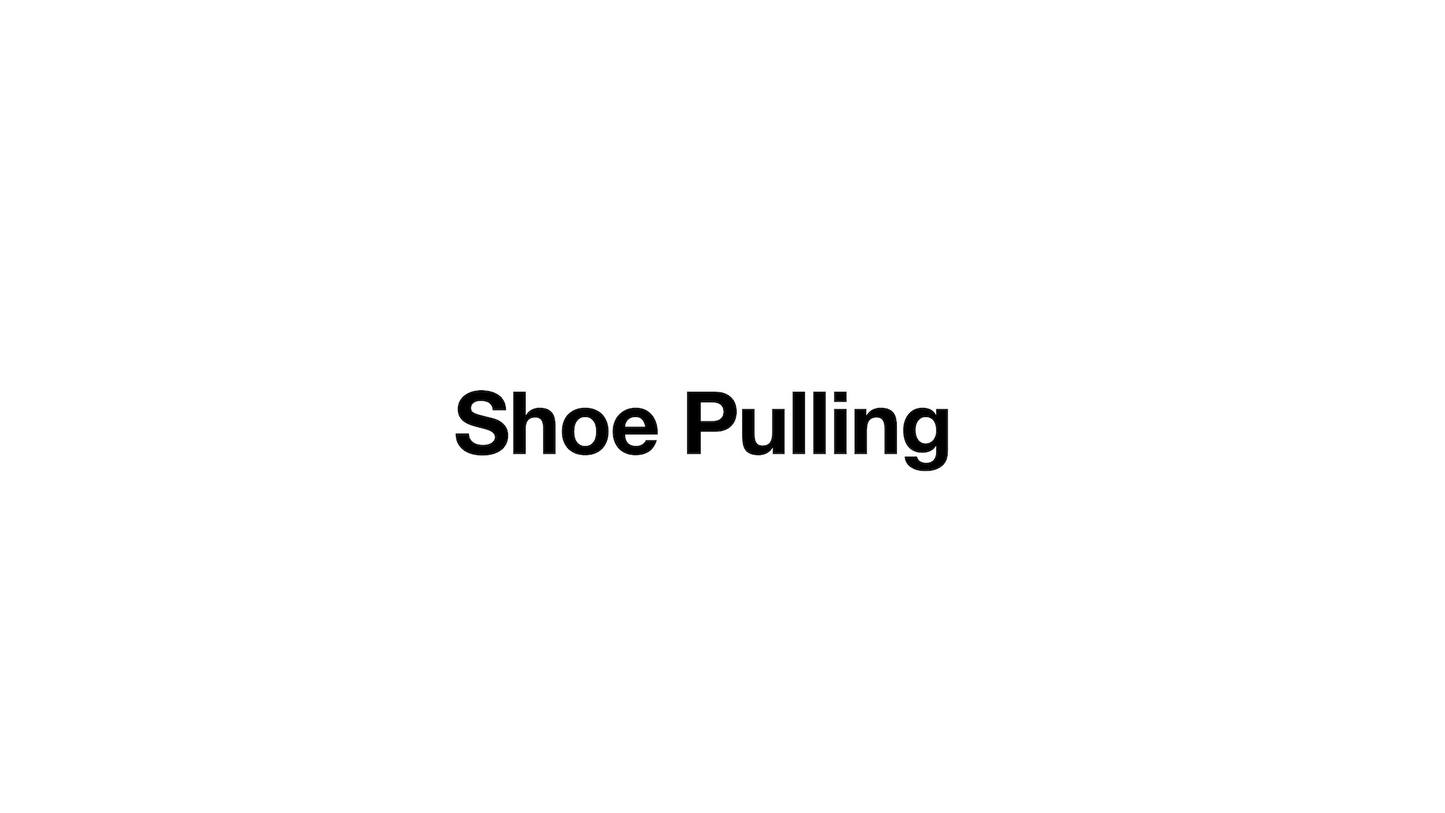 Shoe Pulling